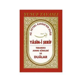 YASINI ŞERİF SELATI TEFRICIYE TEBAREKE AMME VE SEÇME DUALAR - KOLEKTIF