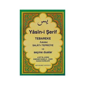 YASINI ŞERİF SELATI TEFRICIYE TEBAREKE AMME VE SEÇME DUALAR - KOLEKTIF