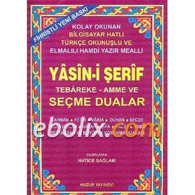 YASINI ŞERİF SELATI TEFRICIYE TEBAREKE AMME VE SEÇME DUALAR - KOLEKTIF