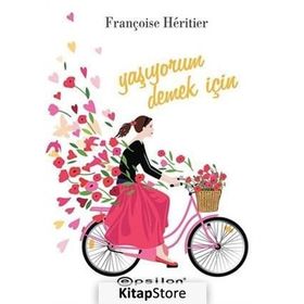 Yaşıyorum Demek İçin - Françoise Heritier