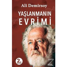 Yaşlanmanın Evrimi - Ali Demirsoy