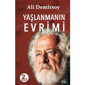 Yaşlanmanın Evrimi - Ali Demirsoy