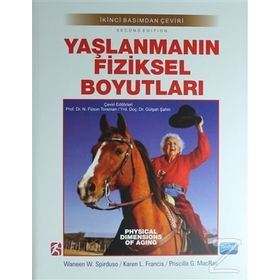 Yaşlanmanın Fiziksel Boyutları - Waneen W. Spirduso