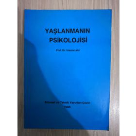 Yaşlanmanın Psikolojisi ve Psikopatolojisi - Salih Yaşar Özden