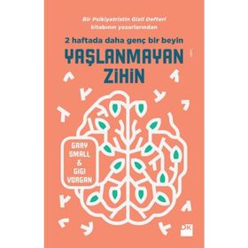 Yaşlanmayan Zihin - Gary Small Gigi Vorgan