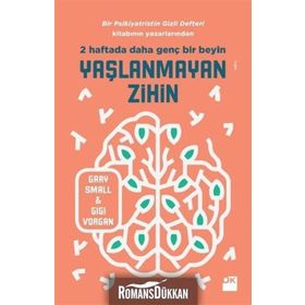 Yaşlanmayan Zihin - Gary Small Gigi Vorgan