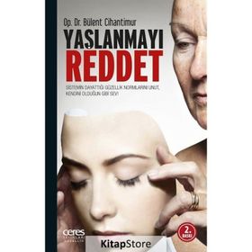 Yaşlanmayı Reddet - Bülent Cihantimur