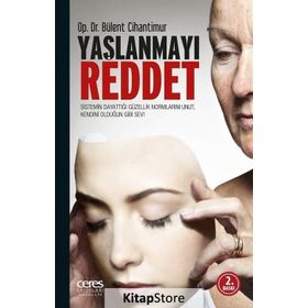 Yaşlanmayı Reddet - Bülent Cihantimur