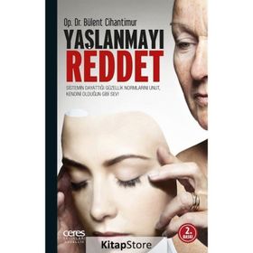 Yaşlanmayı Reddet - Bülent Cihantimur