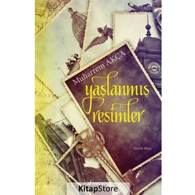 Yaşlanmış Resimler - muharrem akca