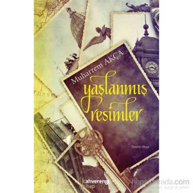 Yaşlanmış Resimler - muharrem akca