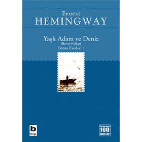 Yaşlı Adam Ve Deniz Ernest Hemingway