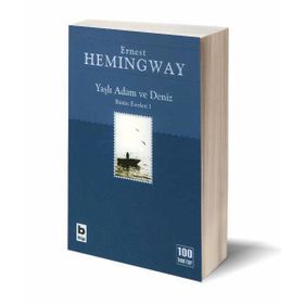 Yaşlı Adam Ve Deniz Ernest Hemingway