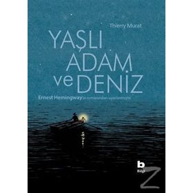YAŞLI ADAM VE DENIZ - GENEL