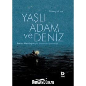 YAŞLI ADAM VE DENIZ - GENEL