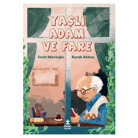 Yaşlı Adam ve Fare - Doğan Çocuk