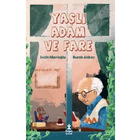 Yaşlı Adam ve Fare - Doğan Çocuk