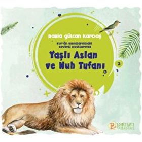 Yaşlı Aslan ve Nuh Tufanı - Pırıltı Kitapları
