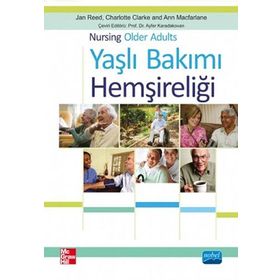 Yaşlı Bakımı Hemşireliği - Jan Reed