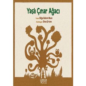 Yaşlı Çınar Ağacı / Bilge Buhan Musa