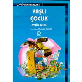 YAŞLI ÇOCUK - AYTÜL AKAL