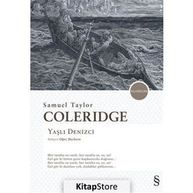 Yaşlı Denizcinin Ezgisi (İngilizce-Türkçe) - Samuel Taylor Coleridge