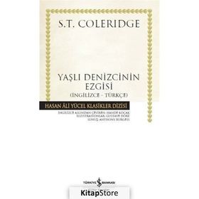 Yaşlı Denizcinin Ezgisi (İngilizce-Türkçe) - Samuel Taylor Coleridge