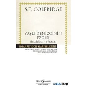 Yaşlı Denizcinin Ezgisi (İngilizce-Türkçe) - Samuel Taylor Coleridge