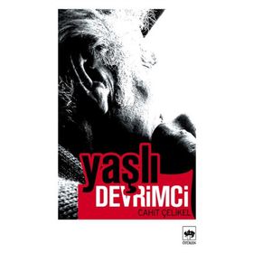 YAŞLI DEVRIMCI - CAHIT ÇELİKEL