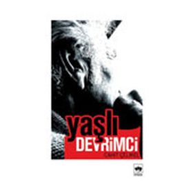 YAŞLI DEVRIMCI - CAHIT ÇELİKEL