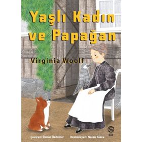 Yaşlı Dul Kadın ve Papağan - Virginia Woolf
