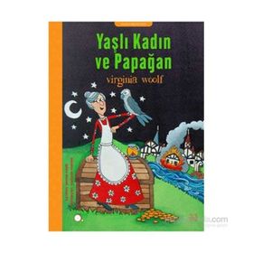 Yaşlı Dul Kadın ve Papağan - Virginia Woolf
