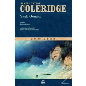 YAŞLI GEMICI - SAMUEL TAYLOR COLERIDGE