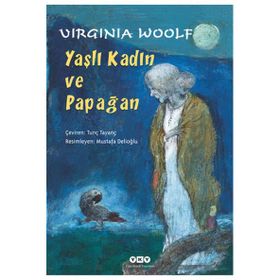 Yaşlı Kadın ve Papağan - Virgina Woolf