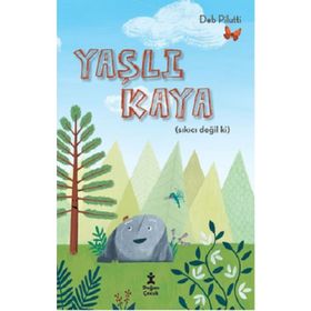 Yaşlı Kaya - Sıkıcı Değil ki - Deb Pilutti
