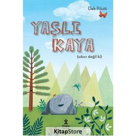 Yaşlı Kaya - Sıkıcı Değil ki - Deb Pilutti