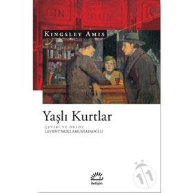 Yaşlı Kurtlar - Kingsley Amis