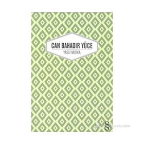 Yaslı Mızıka - Can Bahadır Yüce
