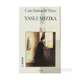 Yaslı Mızıka - Can Bahadır Yüce