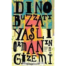 Yaşlı Ormanın Gizemi - Dino Buzzati