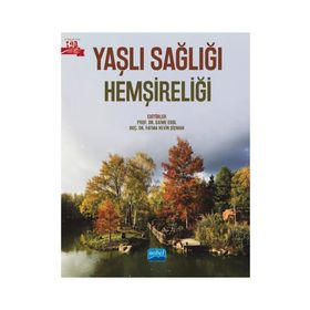 Yaşlı Sağlığı Hemşireliği - Nobel Akademik Yayıncılık
