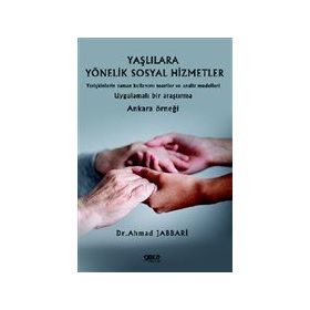 Yaşlılara Yönelik Sosyal Hizmetler - Ahmad Jabbari