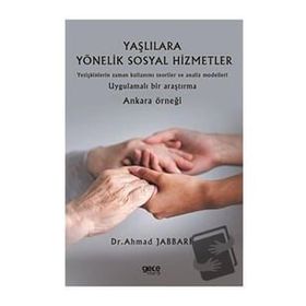 Yaşlılara Yönelik Sosyal Hizmetler - Ahmad Jabbari