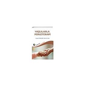 Yaşlılarla Psikoterapi Eğiten Kitap Yayınları