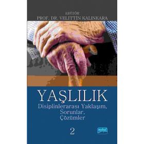 Yaşlılık - Ahmet Oğuz Velittin Kalınkara Aybala Demirci Aksoy Ayfer Aydıner Boylu Aygül Kıssal Aylin Görgün Baran Ayşe Beşer Ayşem Yanar Doğancan Özsel Elif Ünsal Avdal Elmas Erdoğan Emine Aslan Telci Emine Kıyak Faruk Ay Fatma Arpacı Feryal Söylemezoğlu