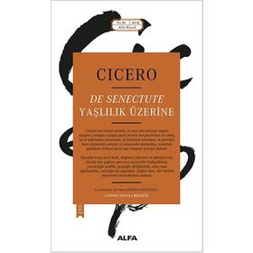 Yaşlılık Üzerine - Marcus Tullius Cicero