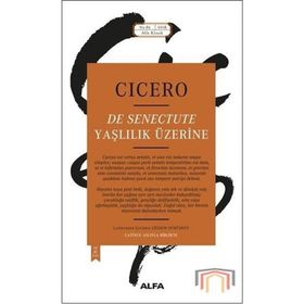 Yaşlılık Üzerine - Marcus Tullius Cicero