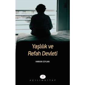 Yaşlılık Ve Refah Defteri - Harun Ceylan