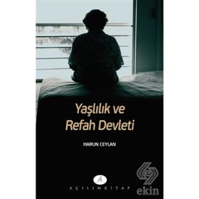 Yaşlılık Ve Refah Defteri - Harun Ceylan