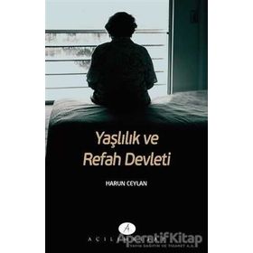 Yaşlılık Ve Refah Defteri - Harun Ceylan